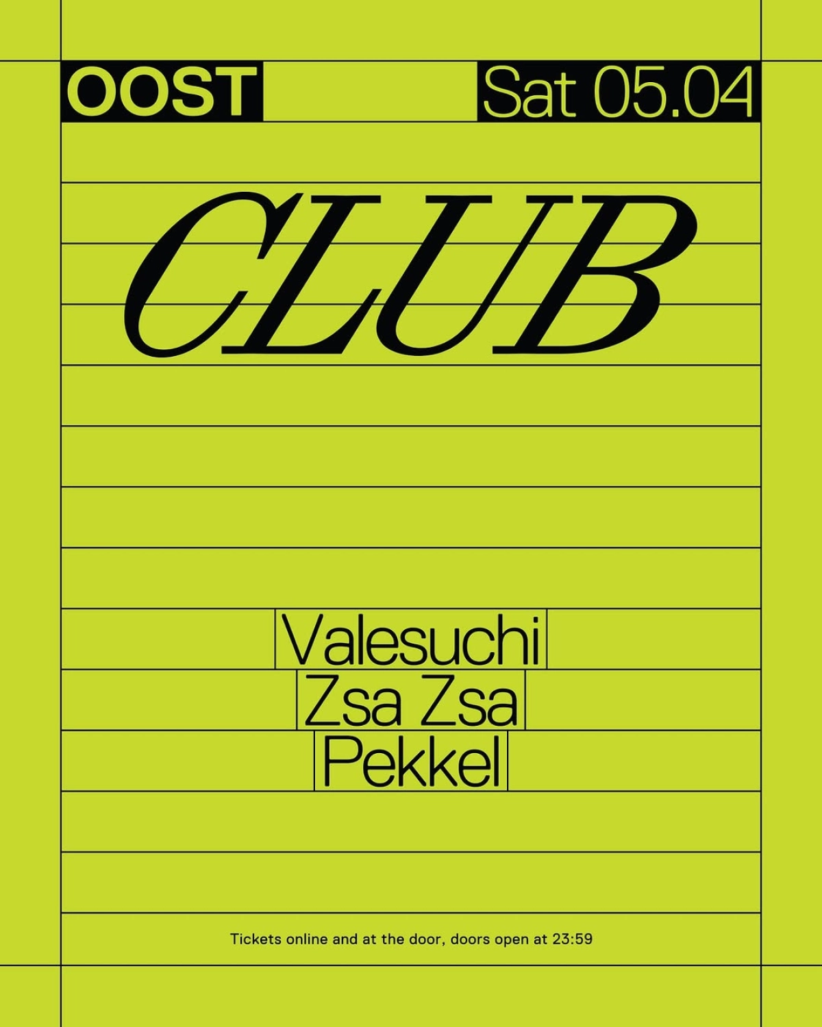 CLUB OOST: Valesuchi, Zsa Zsa and Pekkel
